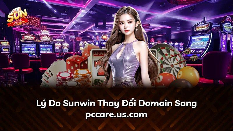 Lý Do Sunwin Thay Đổi Domain Sang pccare.us.com